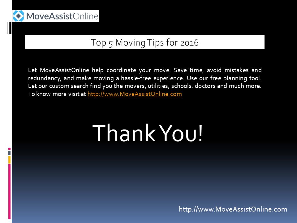 Let MoveAssistOnline help coordinate your move.