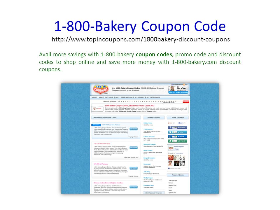 1-800-Bakery Coupon Code   Avail more savings with bakery coupon codes, promo code and discount codes to shop online and save more money with bakery.com discount coupons.