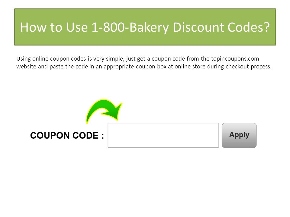 How to Use Bakery Discount Codes.