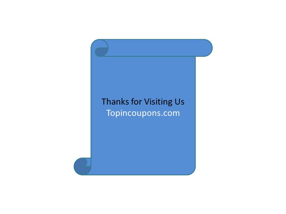 Thanks for Visiting Us Topincoupons.com