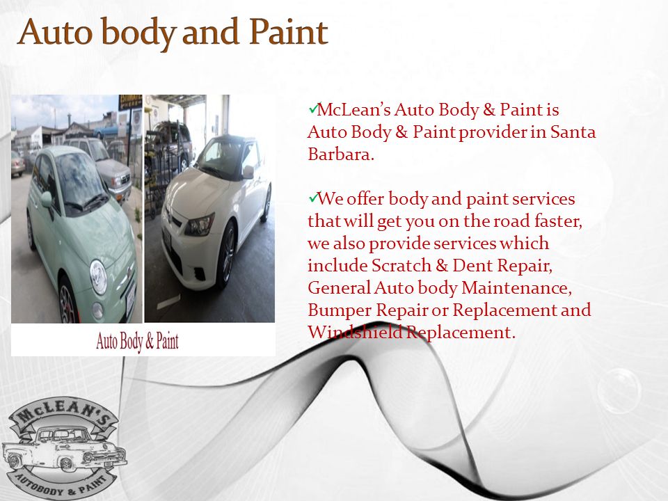 McLean’s Auto Body & Paint is Auto Body & Paint provider in Santa Barbara.