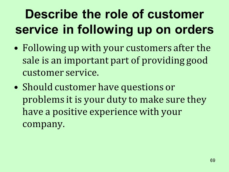 describe your customer service experience