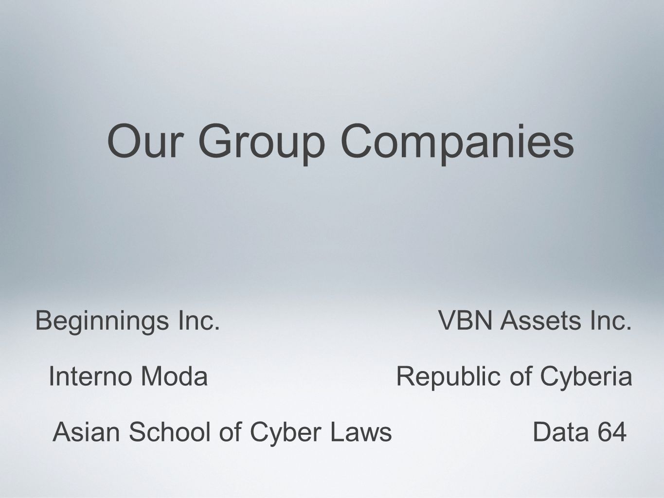 Our Group Companies Beginnings Inc.