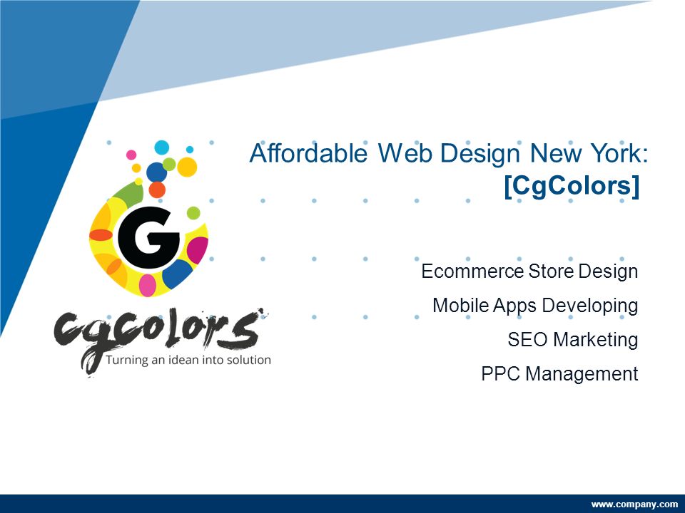 Affordable Web Design New York: [CgColors]] Ecommerce Store Design Mobile Apps Developing SEO Marketing PPC Management