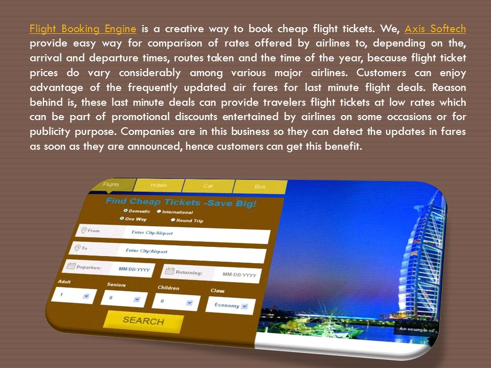 Flight Booking EngineFlight Booking Engine is a creative way to book cheap flight tickets.