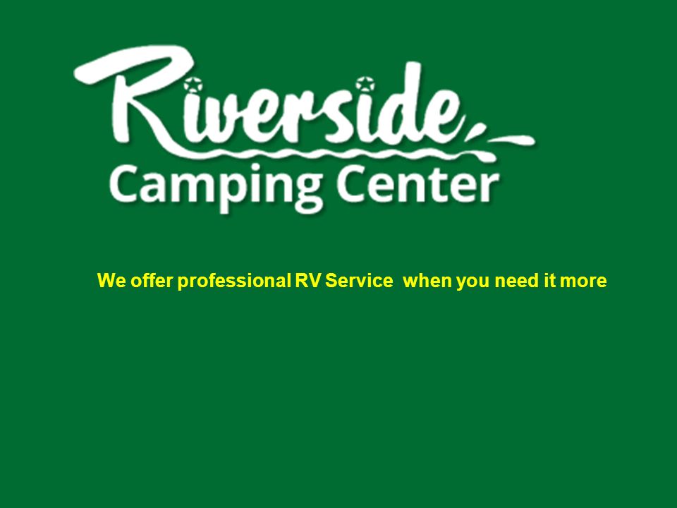 We offer professional RV Service when you need it more