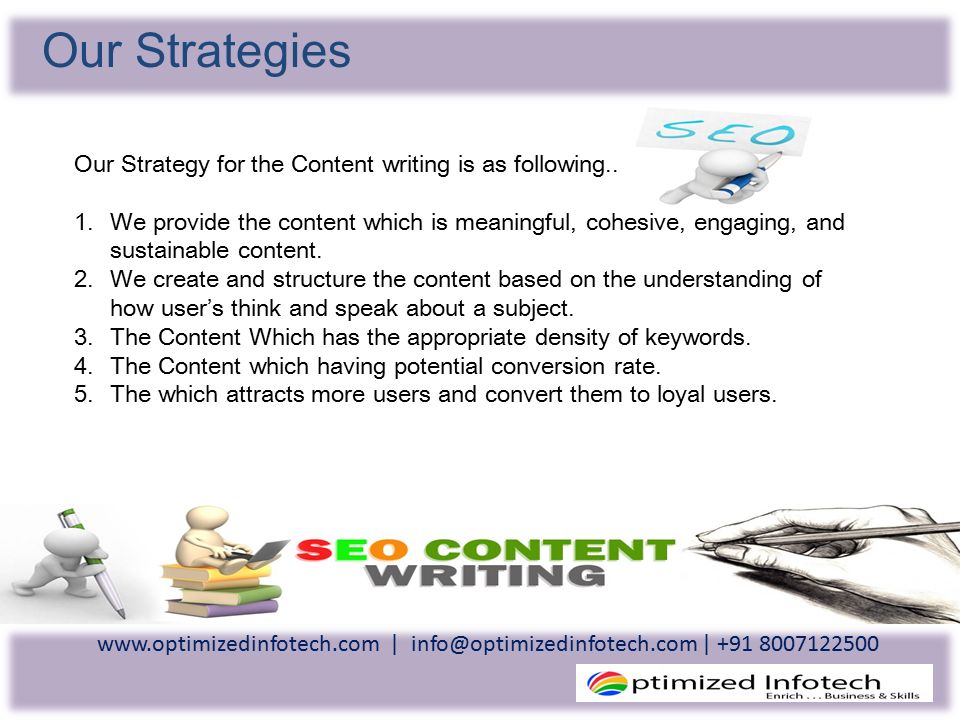Our Strategies Our Strategy for the Content writing is as following..