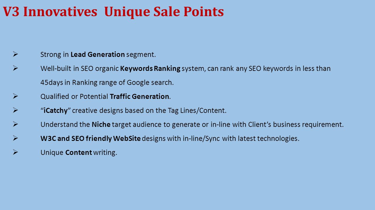 V3 Innovatives Unique Sale Points  Strong in Lead Generation segment.