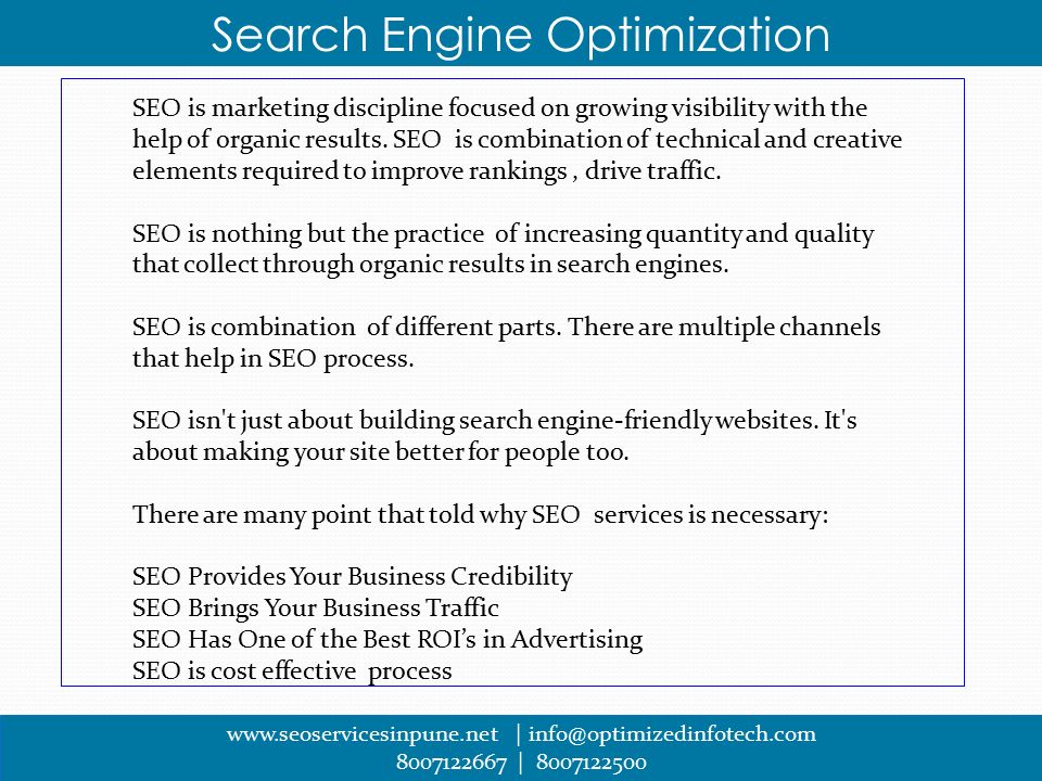 Search Engine Optimization   | | SEO is marketing discipline focused on growing visibility with the help of organic results.