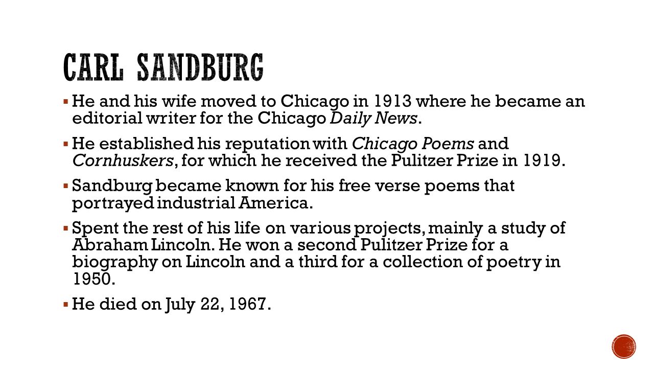 a biography of carl august sandburg a poet and a writer a biography of carl august sandburg a poet and a writer