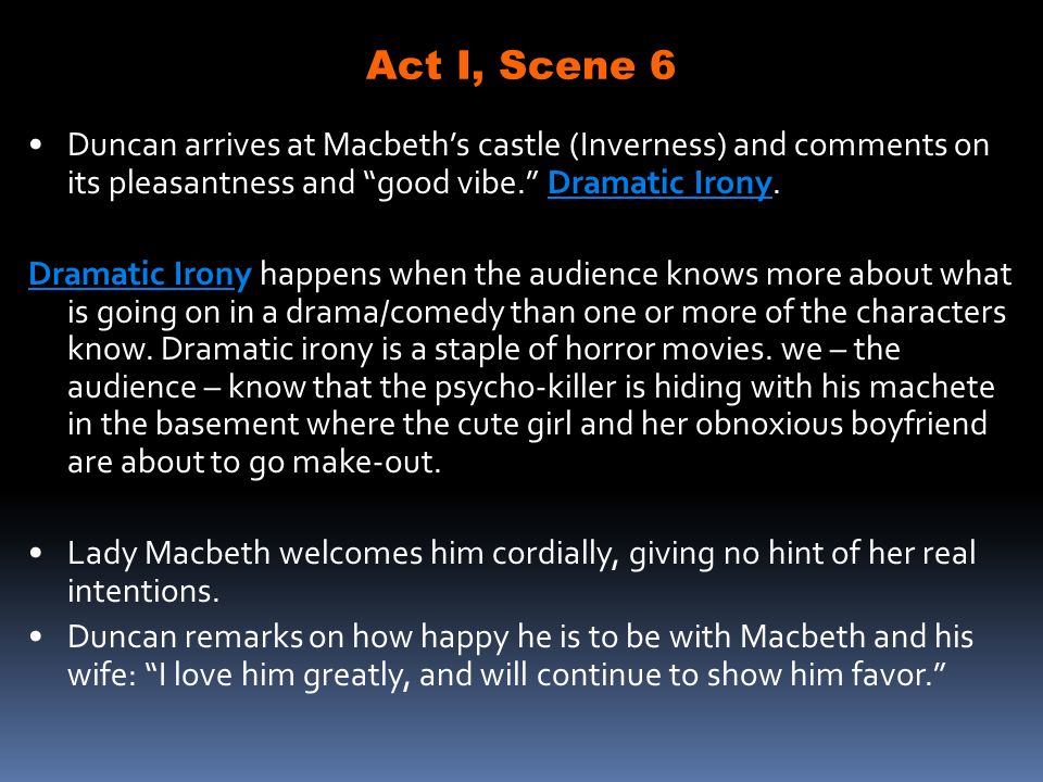 A Mini Unit On Major Player Or Borrow Copy Of No Fear Duncan Arrives At Macbeth S Castle Inverness And Comments On Its Pleasantness Good Vibe