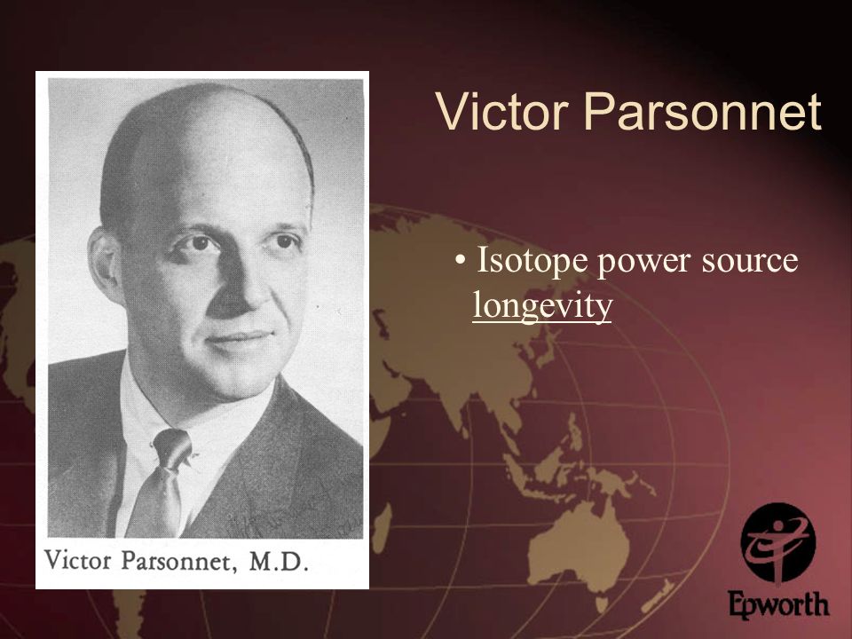 Victor Parsonnet Isotope power source longevity