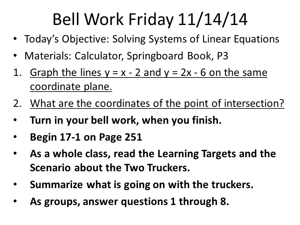 Bell Work Monday 11 10 14 Today S Objective Linear Regression Bell Work Friday 11 14 Today S Objective Solving Systems Of Linear Equations