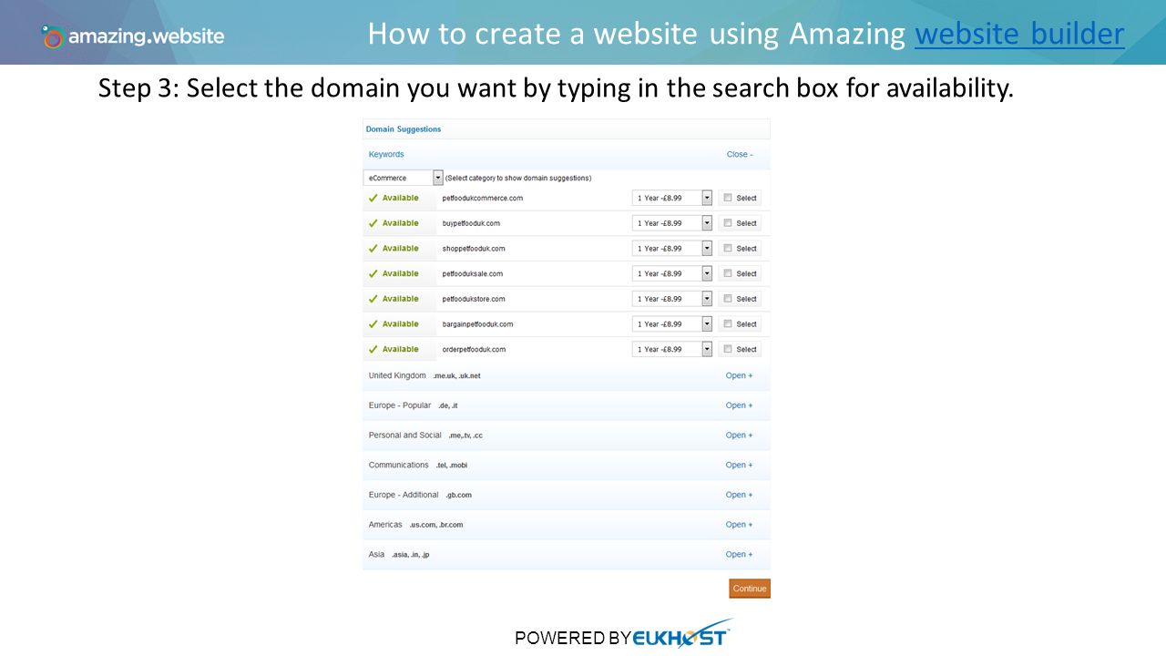 How to create a website using Amazing website builderwebsite builder Step 3: Select the domain you want by typing in the search box for availability.