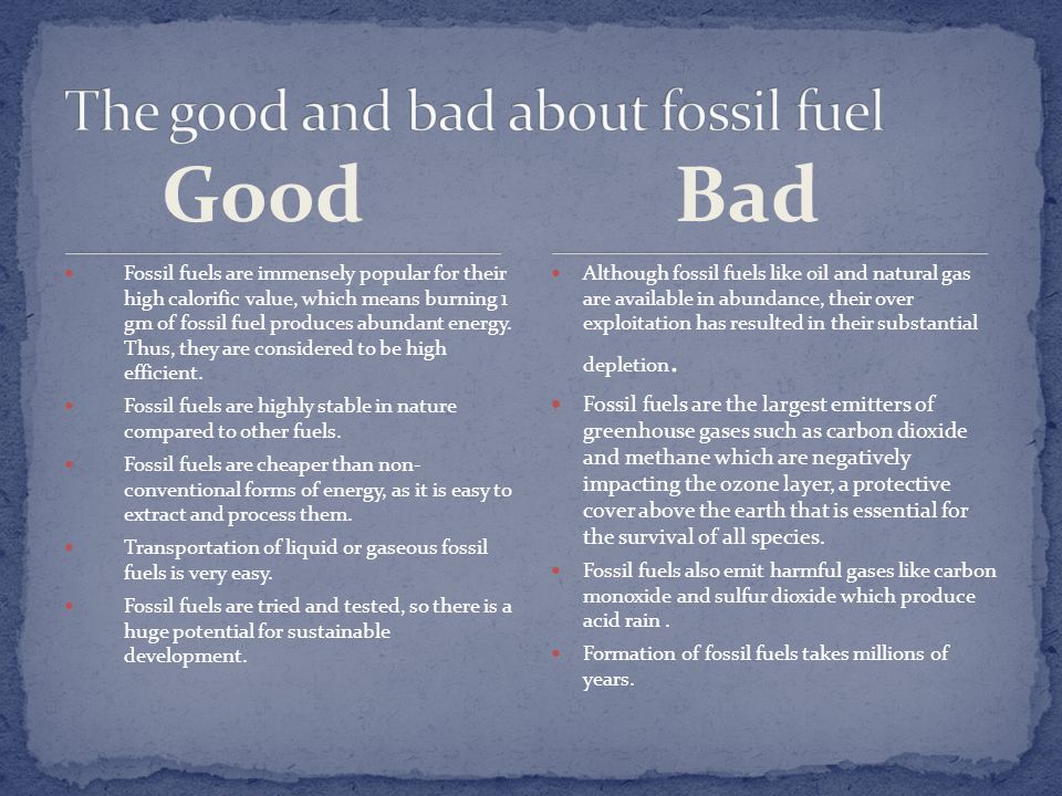 exploring the three major fossil fuels in use today exploring the three major fossil fuels in use today