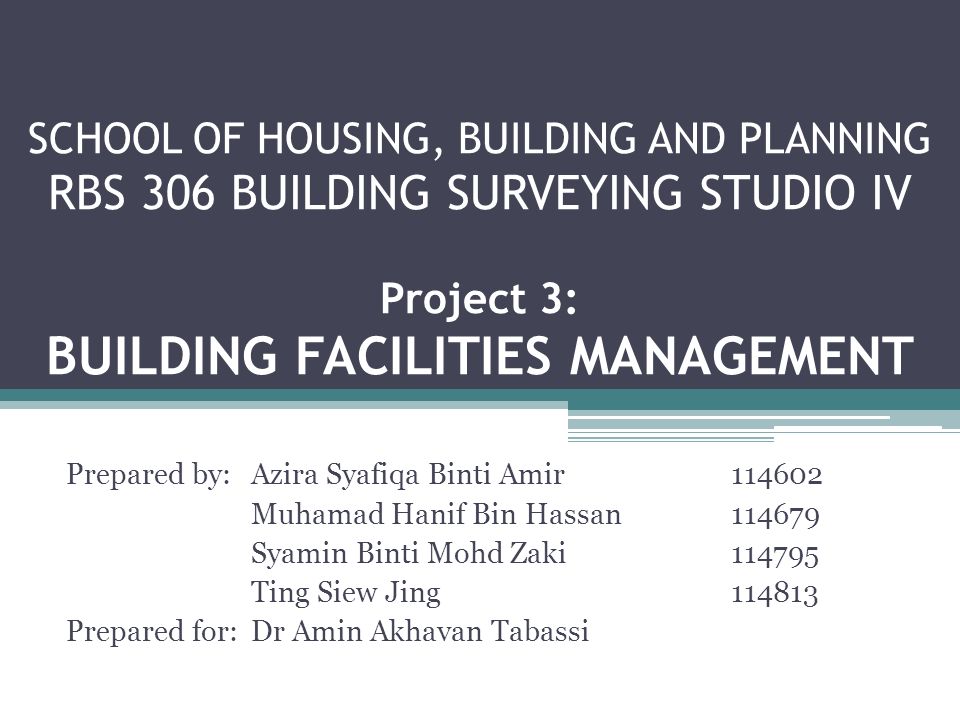 SCHOOL OF HOUSING, BUILDING AND PLANNING RBS 306 BUILDING ... SCHOOL OF HOUSING, BUILDING AND PLANNING RBS 306 BUILDING ...