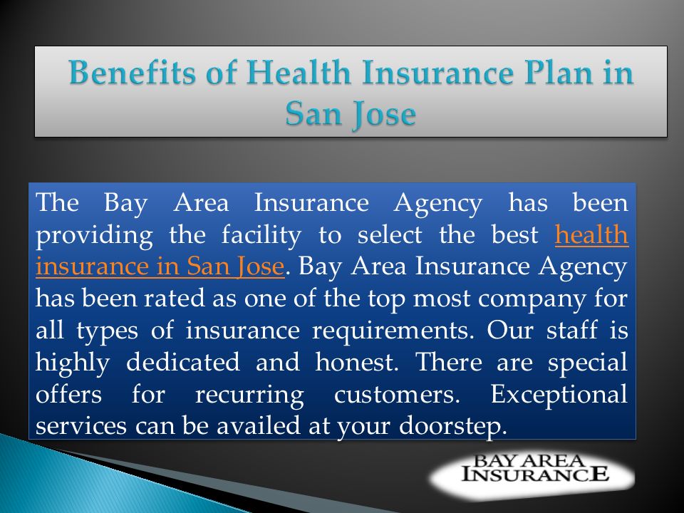 The Bay Area Insurance Agency has been providing the facility to select the best health insurance in San Jose.