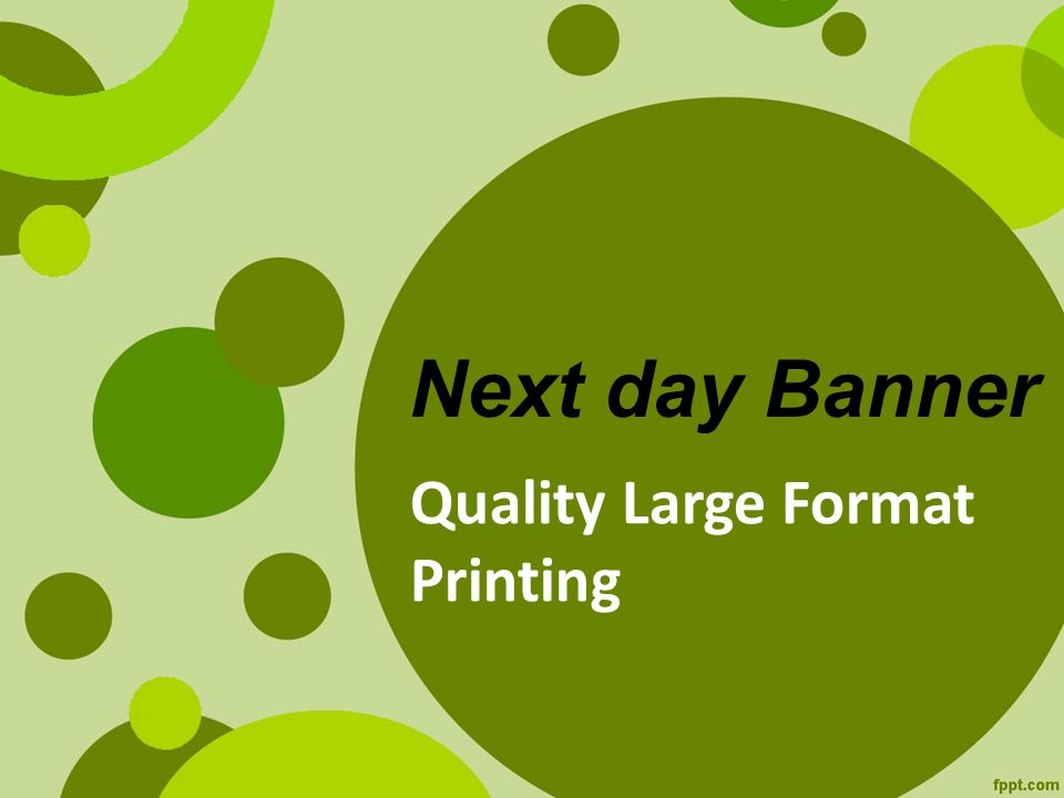 Next day Banner Quality Large Format Printing