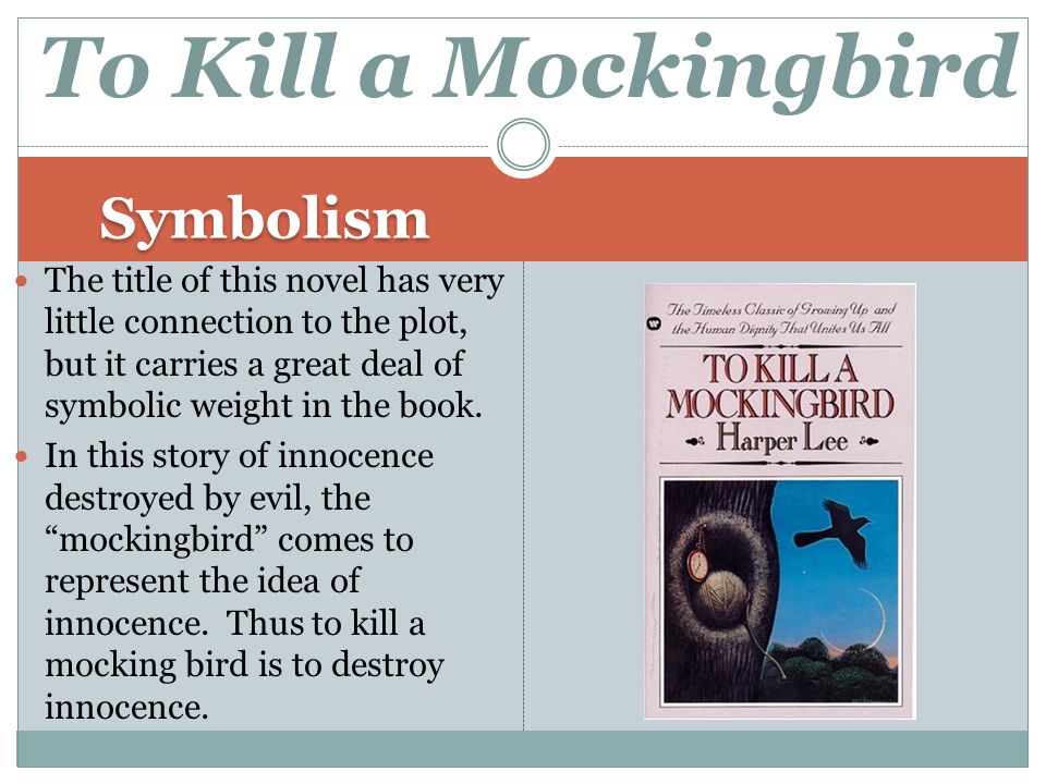 an analysis of the symbolism in to kill a mockingbird To kill a mockingbird by harper lee information about the symbolism in to kill a mockingbird. an analysis of the symbolism in to kill a mockingbird To kill a mockingbird by harper lee information about the symbolism in to kill a mockingbird.