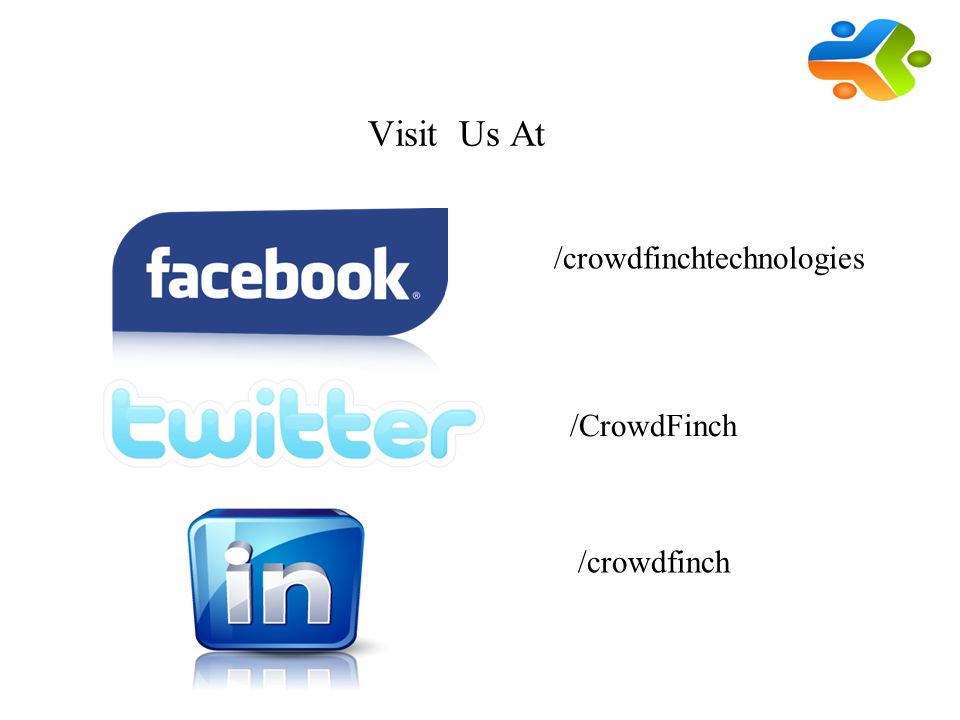 Visit Us At /crowdfinchtechnologies /CrowdFinch /crowdfinch
