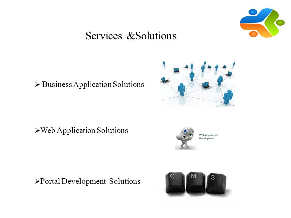 Services &Solutions  Business Application Solutions  Web Application Solutions  Portal Development Solutions