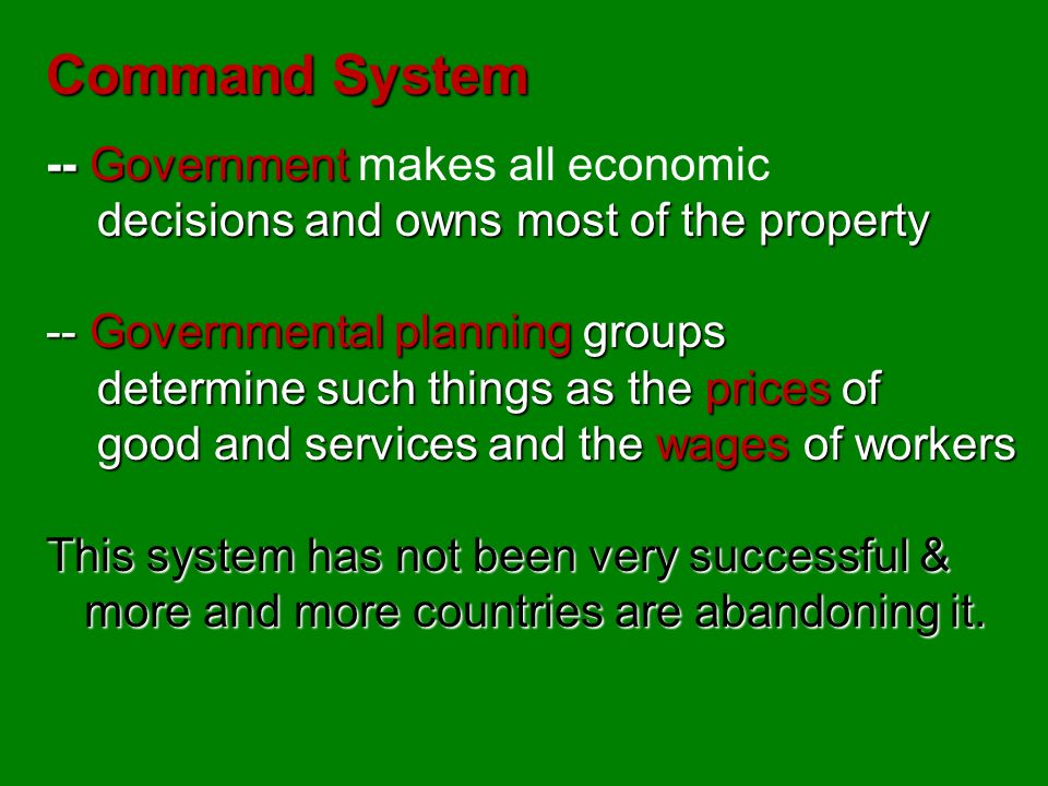 Market Economy -- (Capitalism) There are no truly pure Market Economies, but the United States Is close --