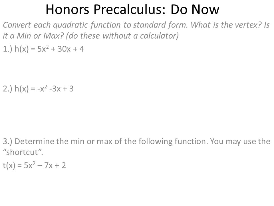 honors precalculus do now convert each quadratic function to quadratic standard form calculator