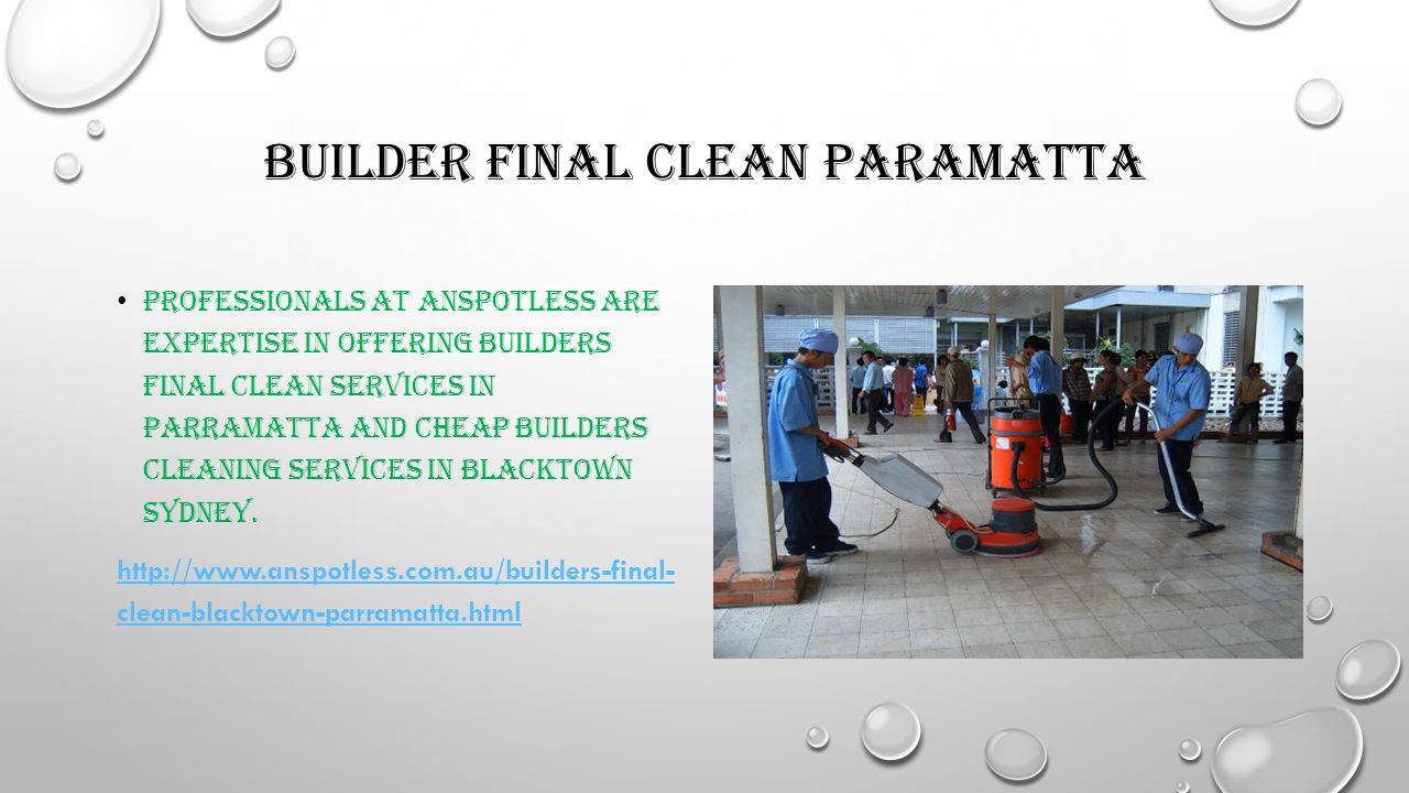 BUILDER FINAL CLEAN PARAMATTA PROFESSIONALS AT ANSPOTLESS ARE EXPERTISE IN OFFERING BUILDERS FINAL CLEAN SERVICES IN PARRAMATTA AND CHEAP BUILDERS CLEANING SERVICES IN BLACKTOWN SYDNEY.