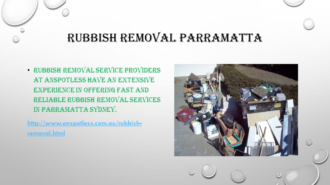 RUBBISH REMOVAL PARRAMATTA RUBBISH REMOVAL SERVICE PROVIDERS AT ANSPOTLESS HAVE AN EXTENSIVE EXPERIENCE IN OFFERING FAST AND RELIABLE RUBBISH REMOVAL SERVICES IN PARRAMATTA SYDNEY.