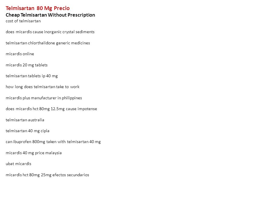 Telmisartan 14 Mg Precio Cheap Telmisartan Witut Prescription ...
