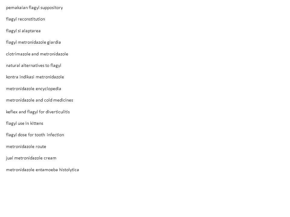 Ciprofloxacin indikasi metronidazole Ciprofloxacin indikasi metronidazole