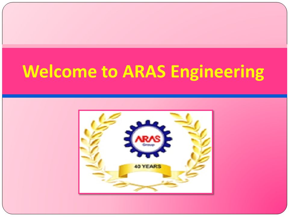 Welcome to ARAS Engineering