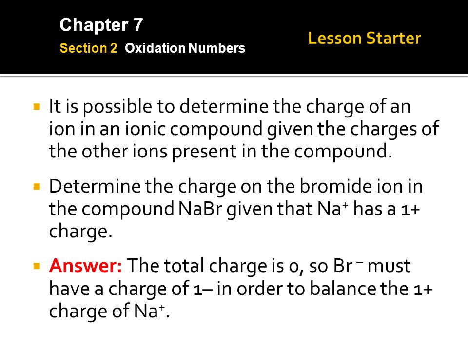 Chapter 7 It Is Possible To Determine The Charge Of An Ion In 1 Chapter 7