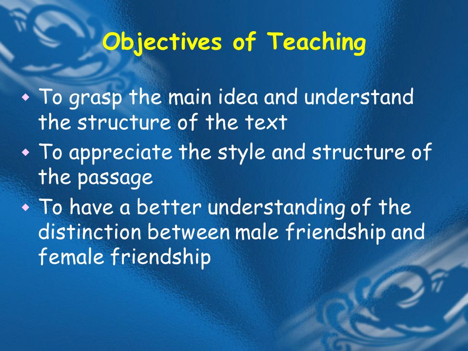 objectives of teaching to grasp the main idea and understand
