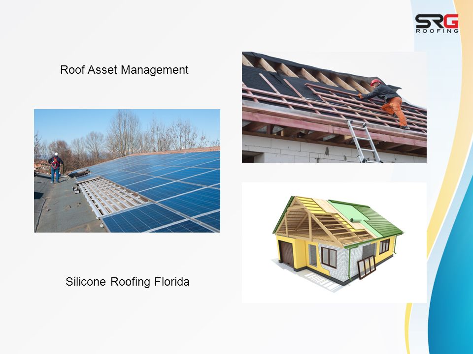 Roof Asset Management Silicone Roofing Florida