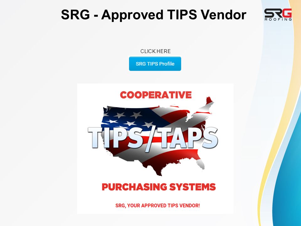 SRG - Approved TIPS Vendor CLICK HERE