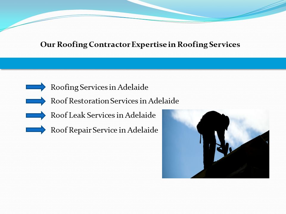 Our Roofing Contractor Expertise in Roofing Services Roofing Services in Adelaide Roof Restoration Services in Adelaide Roof Leak Services in Adelaide Roof Repair Service in Adelaide