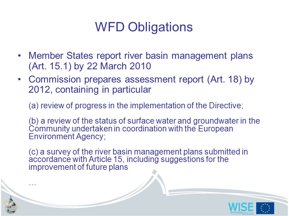 WFD Obligations Member States report river basin management plans (Art.