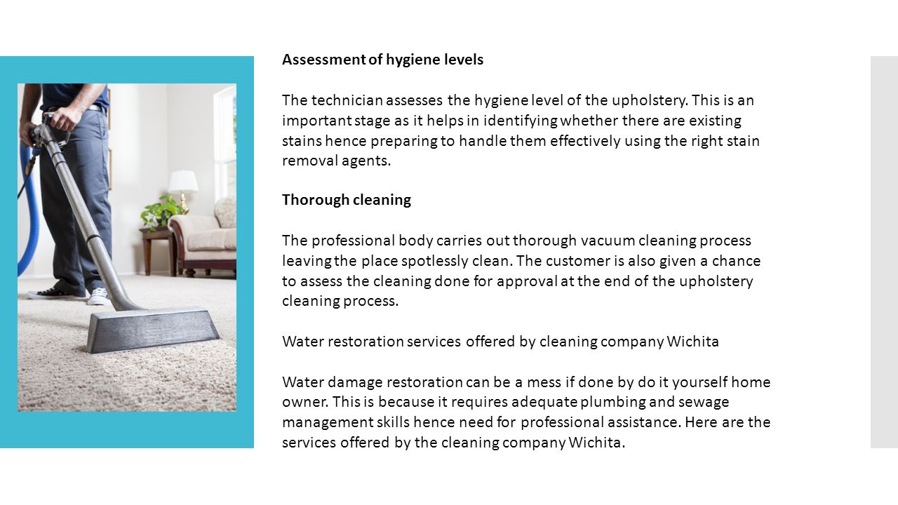 Assessment of hygiene levels The technician assesses the hygiene level of the upholstery.