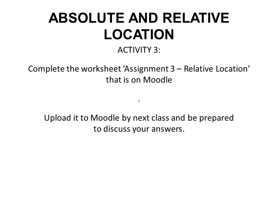 Worksheets Absolute Location Worksheet absolute relative location worksheets intrepidpath how do we explain where a place is lesson 2 geography ppt peters projection world map pacific centered on and worksheet