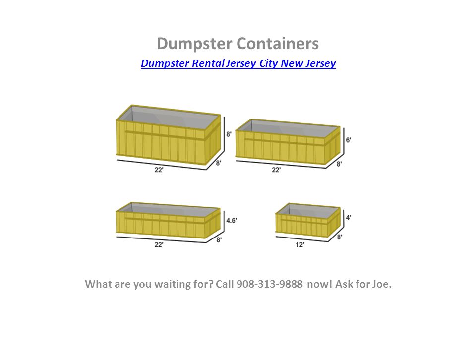 Dumpster Containers Dumpster Rental Jersey City New Jersey What are you waiting for.