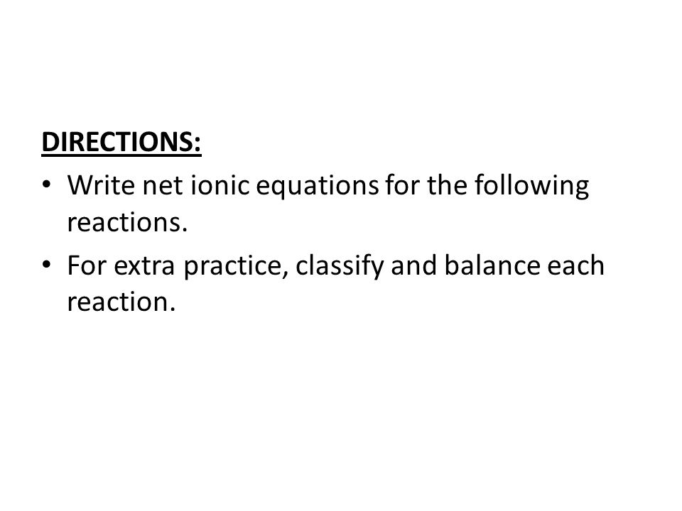 Write The Net Ionic Equation For Following Reaction Talkchannels Midterm Reaction Review Answers Directions Write Net Ionic
