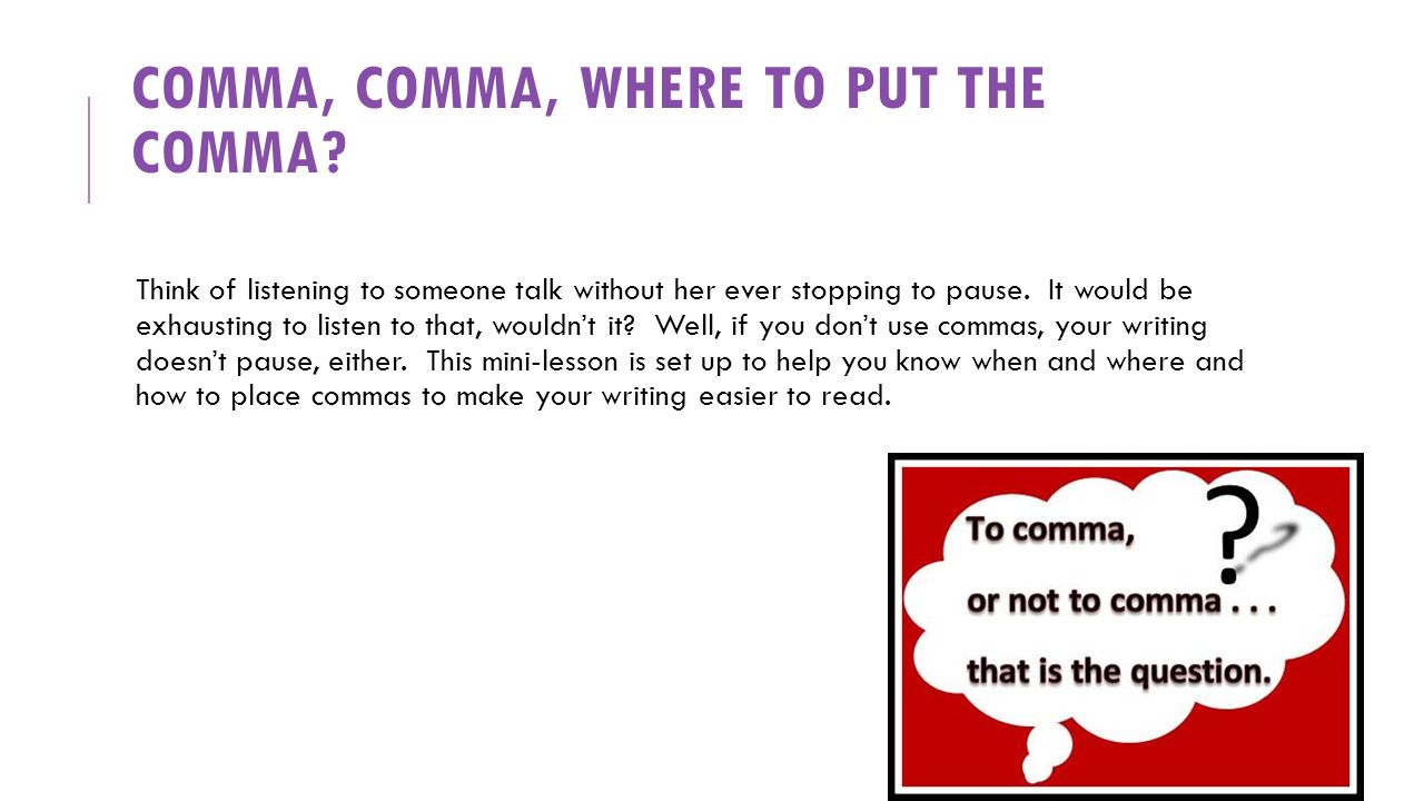 where to put a comma