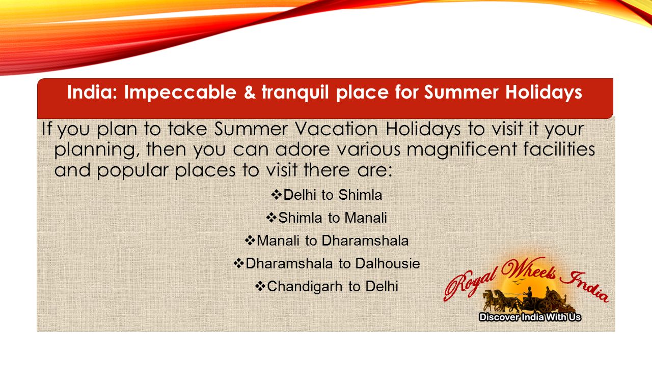 Summer Vacation holidays destination packages     Tour & Travel Agency India