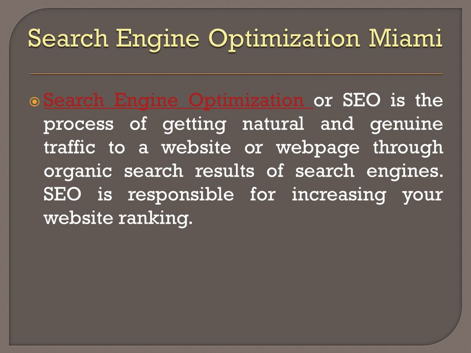  Search Engine Optimization or SEO is the process of getting natural and genuine traffic to a website or webpage through organic search results of search engines.