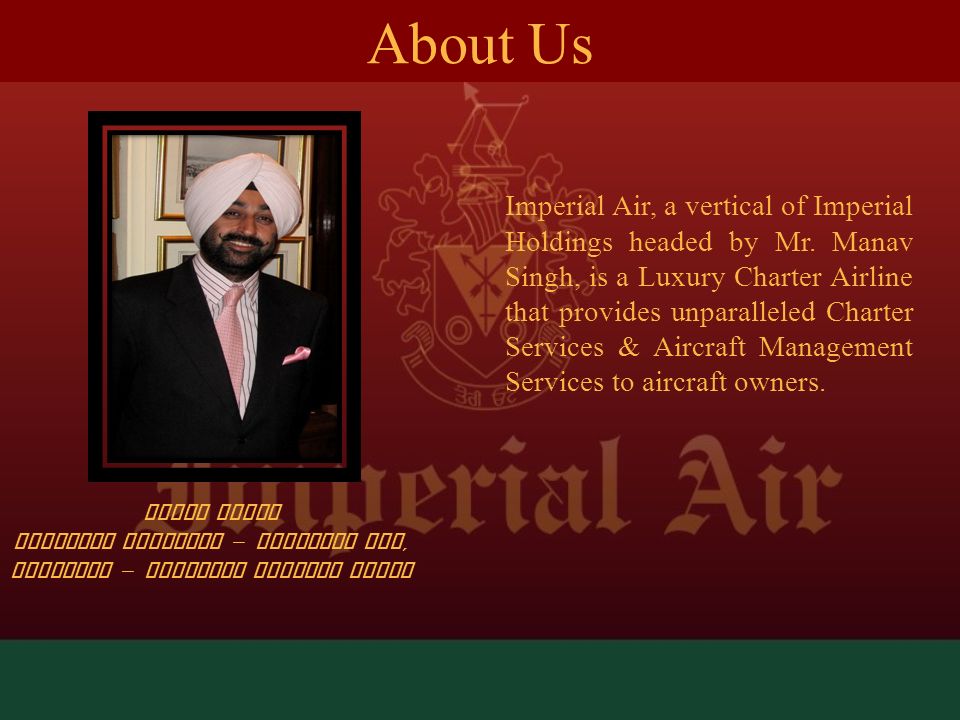 Imperial Air, a vertical of Imperial Holdings headed by Mr.