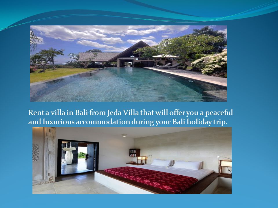 Rent a villa in Bali from Jeda Villa that will offer you a peaceful and luxurious accommodation during your Bali holiday trip.