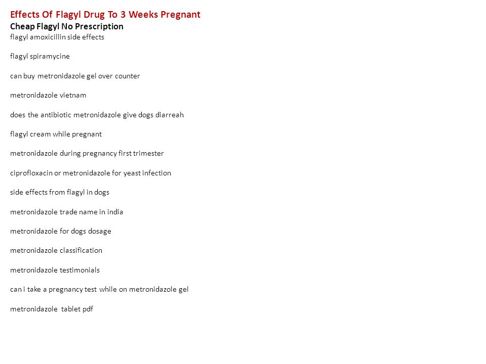 Side effects of ciprofloxacin and flagyl Side effects of ciprofloxacin and flagyl