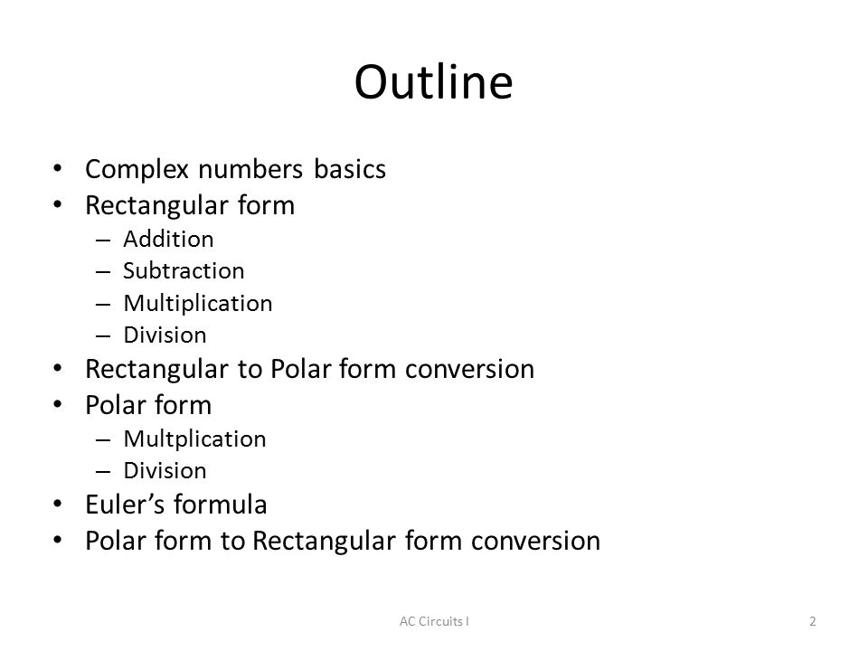 introduction to complex numbers ac circuits i outline complex convert complex number to rectangular form