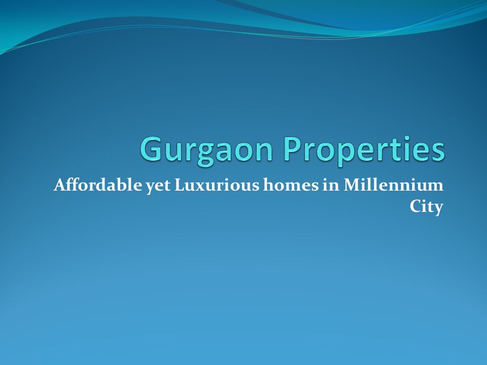 Affordable yet Luxurious homes in Millennium City